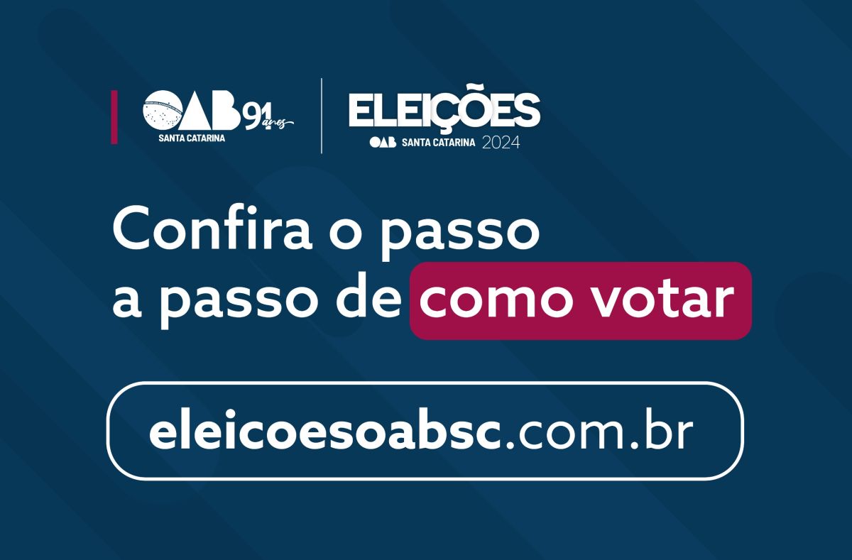 Eleição OAB/SC 2024: Confira o passo a passo de como votar Eleição OAB/SC 2024: Confira o passo a passo de como votar
