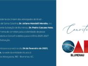 Solenidade de Posse da OAB Blumenau acontece no dia 24 de fevereiro