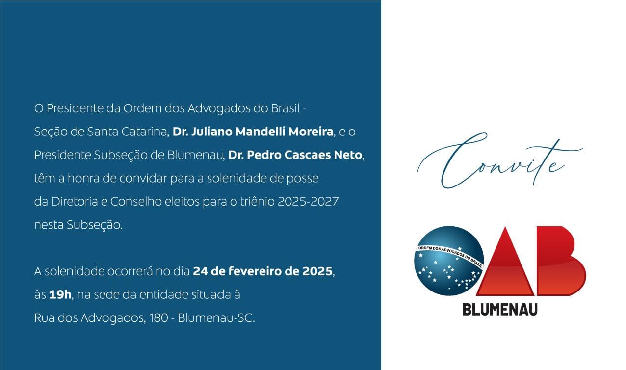 Solenidade de Posse da OAB Blumenau acontece no dia 24 de fevereiro.