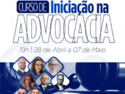 ESA promove curso de iniciação para a jovem advocacia com foco em prática forense e inovação