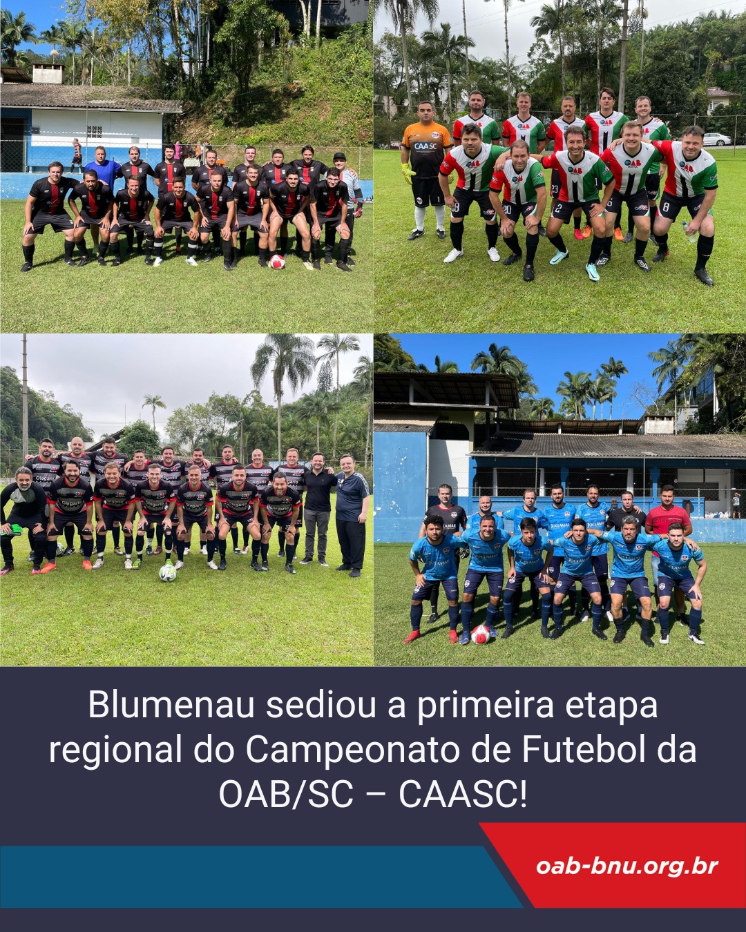 Blumenau sedia etapa regional do Campeonato de Futebol da OAB/SC e CAASC