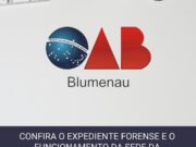 OAB Blumenau informa sobre o expediente do Judiciário e da instituição no feriado de Páscoa e Tiradentes