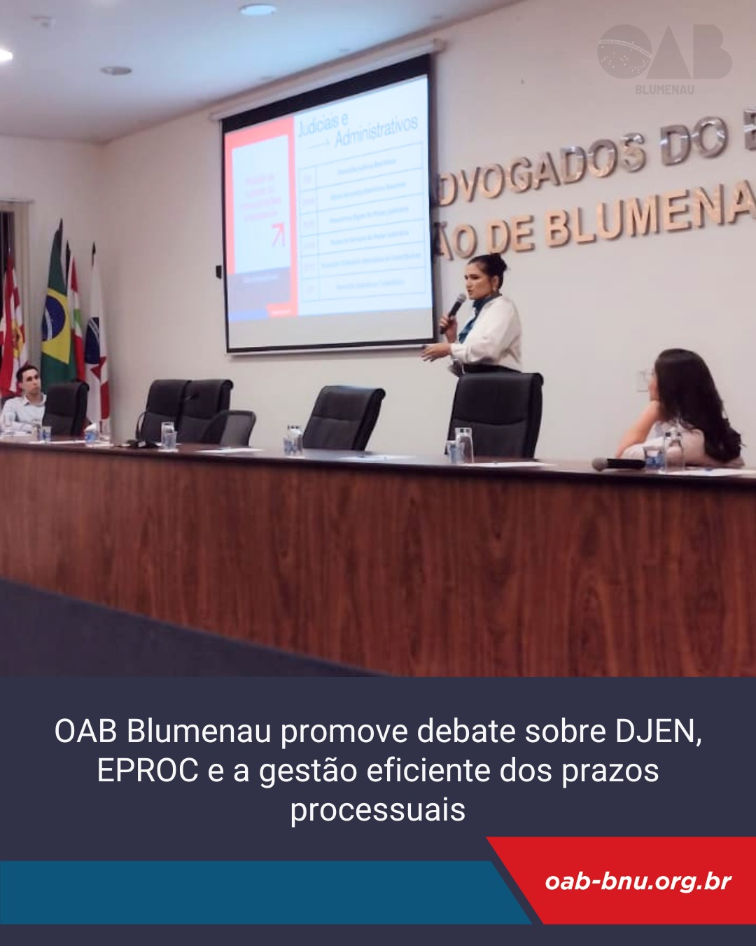 OAB Blumenau realiza evento “DJEN e EPROC e os Impactos na Gestão dos Prazos Processuais