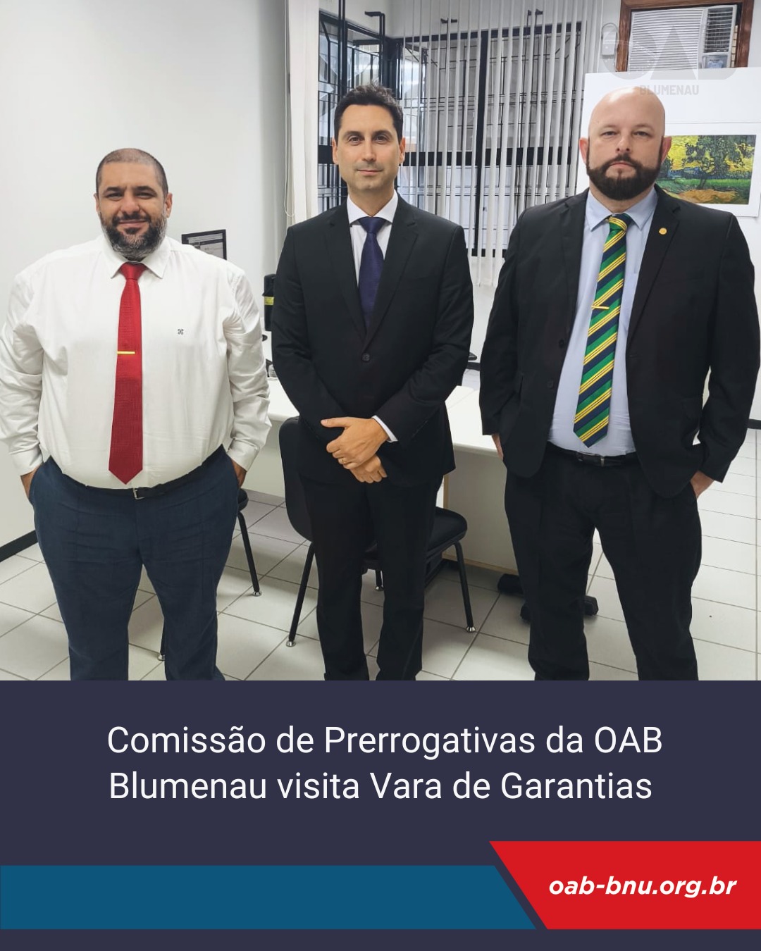 Comissão de Prerrogativas da OAB Blumenau visita Vara de Garantias Comissão de Prerrogativas da OAB Blumenau visita Vara de Garantias