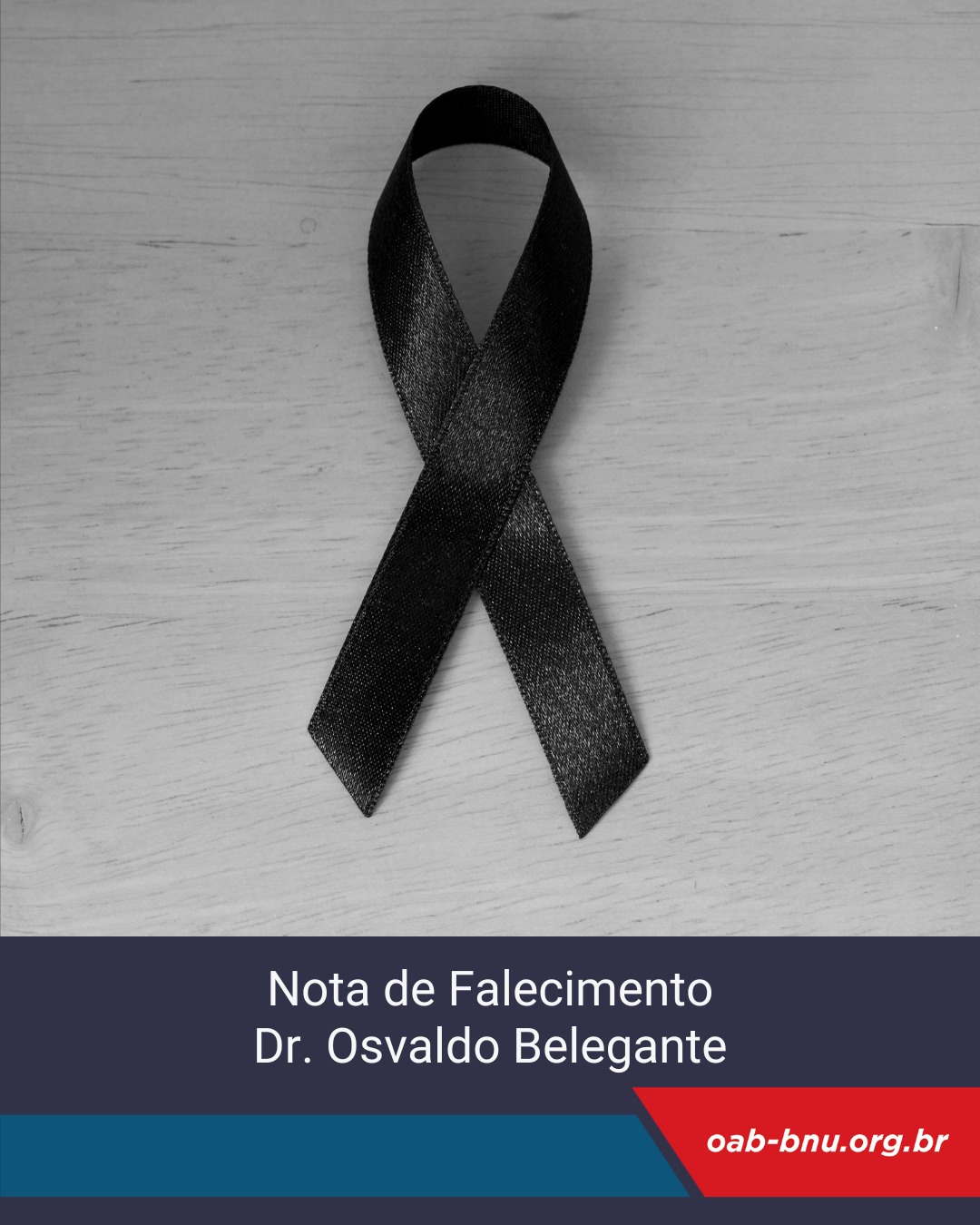 Nota de Falecimento Dr. Osvaldo Belegante