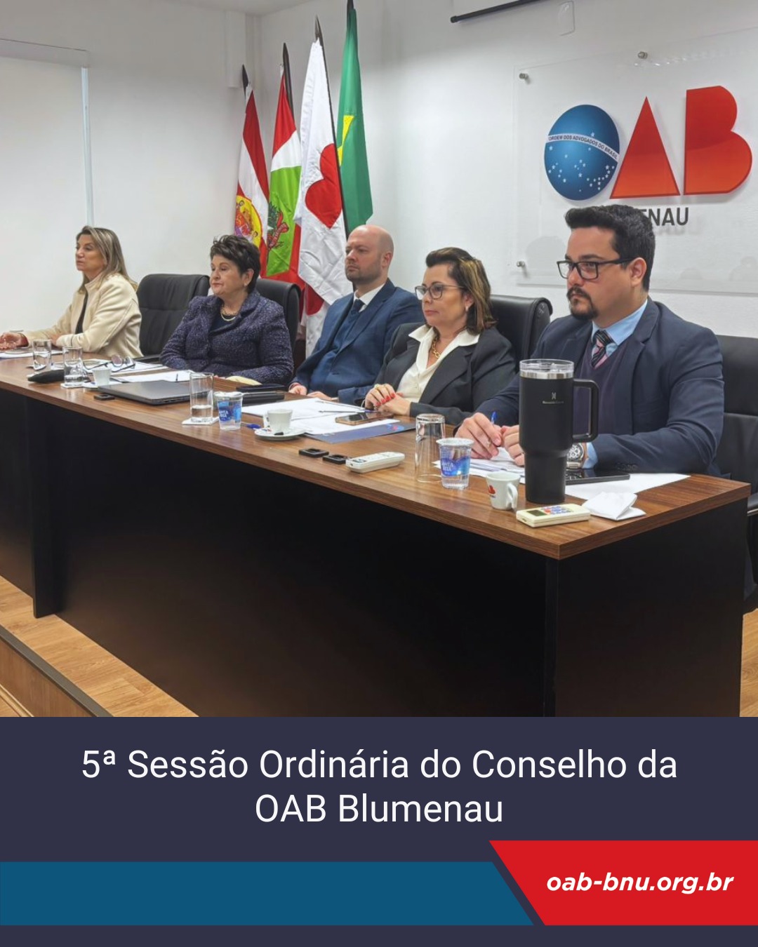 5ª Reunião Ordinária do Conselho do OAB Blumenau 5ª Reunião Ordinária do Conselho do OAB Blumenau
