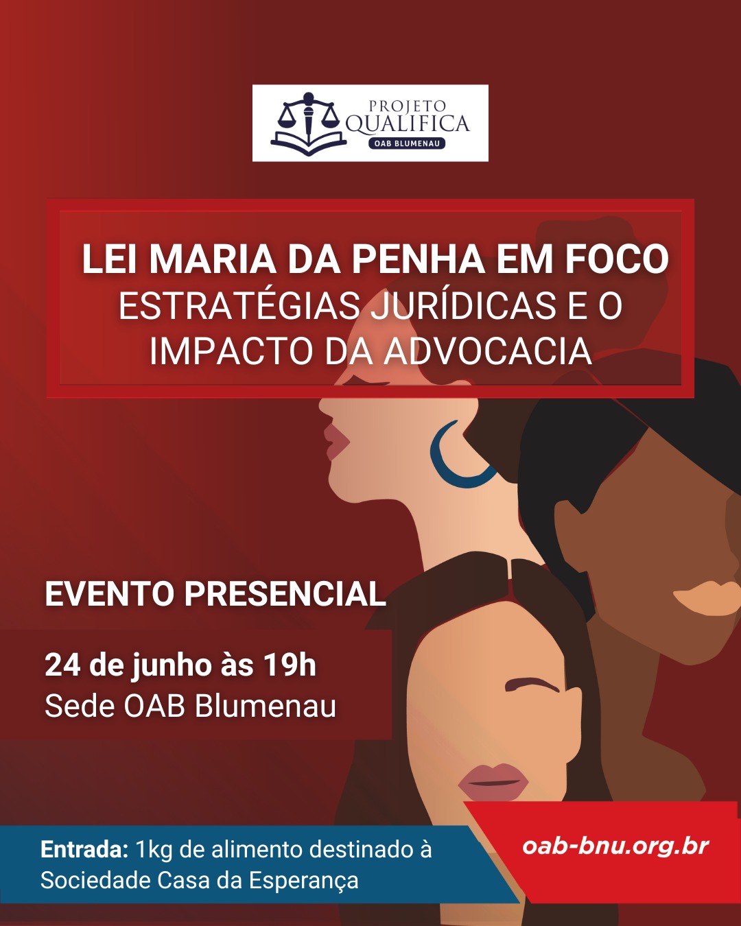 Lei Maria da Penha em FOCO - Projeto Qualifica OAB Blumenau