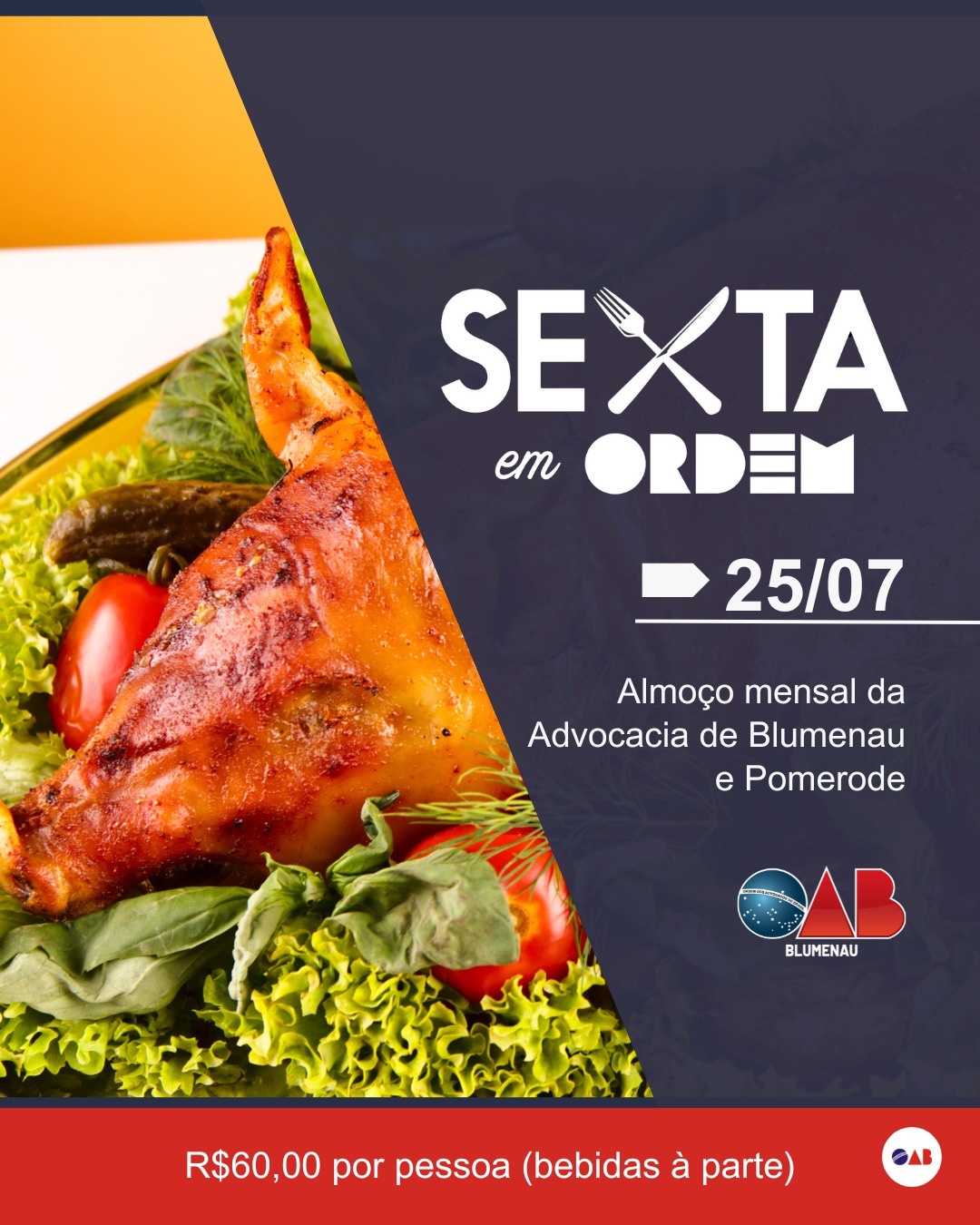 Sexta em Ordem - 25 de Julho Sexta em Ordem - 25 de Julho