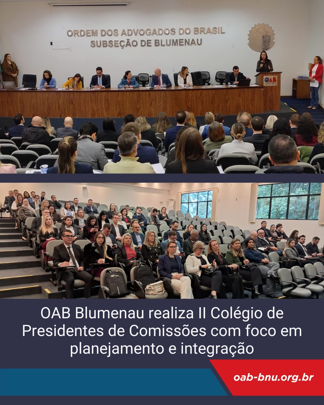OAB Blumenau realiza II Colégio de Presidentes de Comissões com foco em planejamento e integração OAB Blumenau realiza II Colégio de Presidentes de Comissões com foco em planejamento e integração