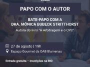 OAB Blumenau promove 1ª edição do “Papo com o Autor” com foco em Arbitragem e CPC
