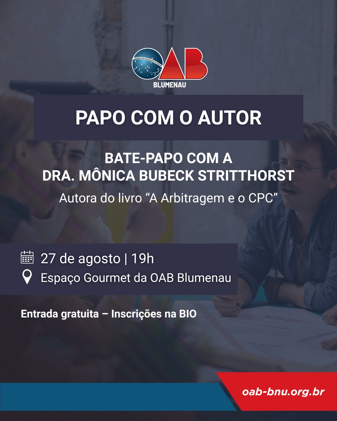 OAB Blumenau promove 1ª edição do “Papo com o Autor” com foco em Arbitragem e CPC