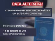 OAB Blumenau remarca encontro com a Gerência Executiva do INSS para 14 de outubro