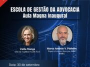 Escola de Gestão da Advocacia da OAB Blumenau realiza Aula Magna Inaugural Gratuita