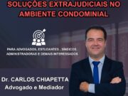 EVENTO: SOLUÇÕES EXTRAJUDICIAIS NO AMBIENTE CONDOMINIAL